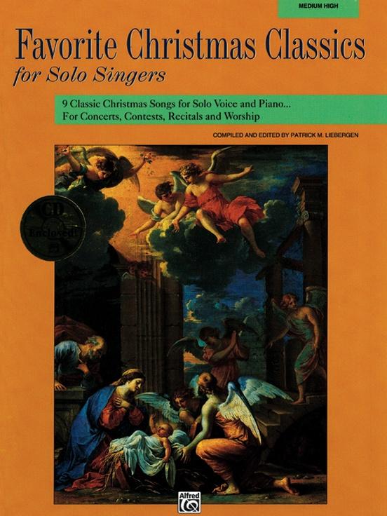 Favorite Christmas Classics for Solo Sings (Med. High), Ed. Patrick M. Liebergen
