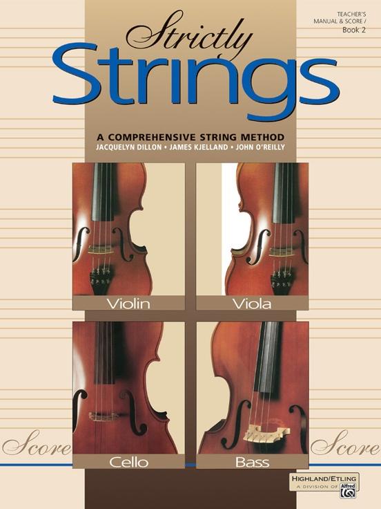 Strictly Strings Book 2 - Teacher's Manual and Score, Dillier, Rjelland, O'reilly