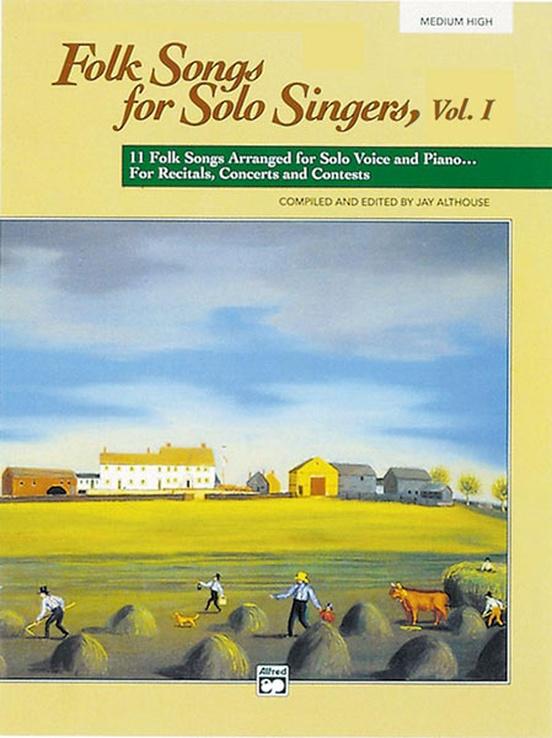 Folk Songs for Solo Singers Med High w/ CD, Edited by: Jay Althouse