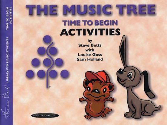 The Music Tree Time To Begin Activities, Betts, Goss & Holland