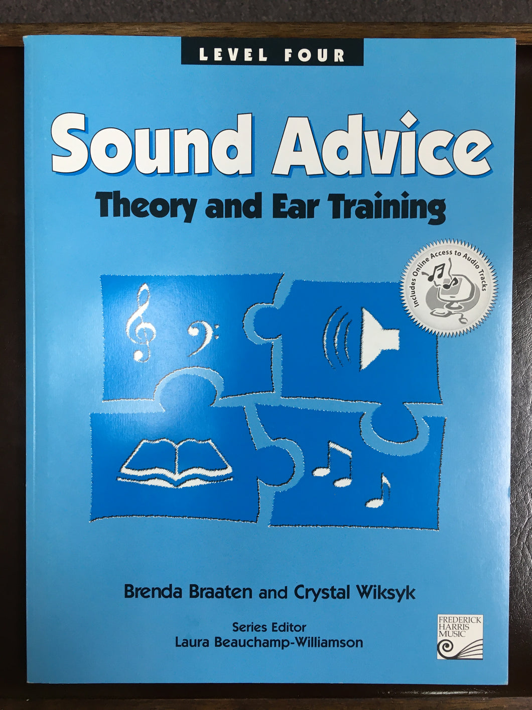 Sound Advice Theory and Ear Training Gr.4, Braaten and Wiksyk