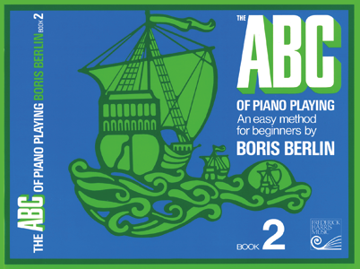 The ABC of Piano Playing - Book 2, Boris Berlin