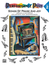 Load image into Gallery viewer, Performance Plus: Songs of Praise and Joy - 2, Arr. by Dan Coates
