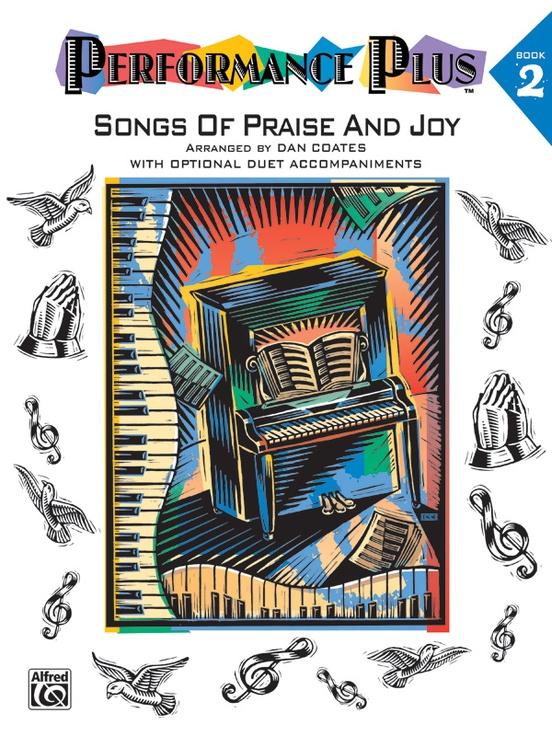 Performance Plus: Songs of Praise and Joy - 2, Arr. by Dan Coates