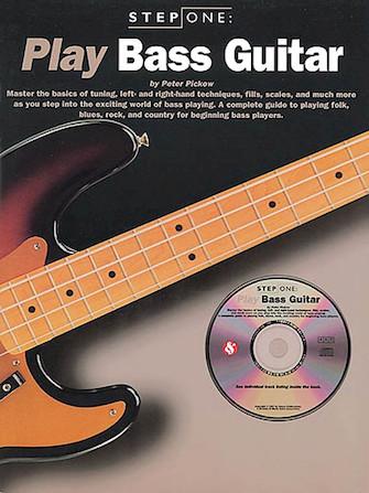 Step One: Play Bass, Peter Pickow