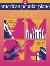 Load image into Gallery viewer, American Popular Piano Etudes #2, Christopher Norton
