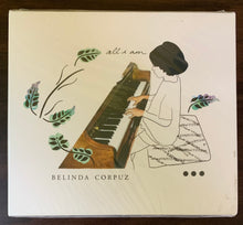 Load image into Gallery viewer, Belinda Corpuz - All I Am
