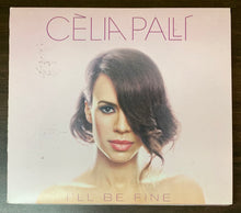 Load image into Gallery viewer, Celia Pali - I&#39;ll Be Fine

