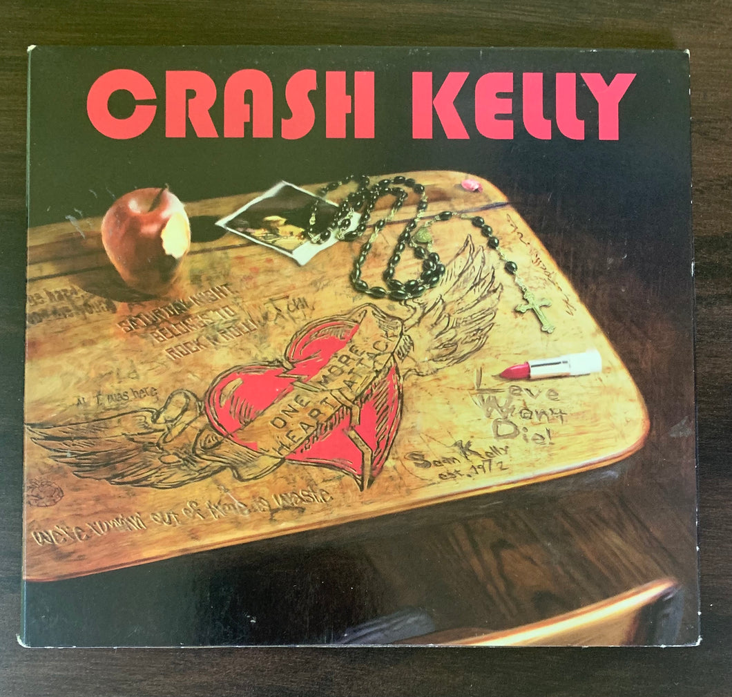 Crash Kelly - One More Heart Attack