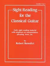 Load image into Gallery viewer, Sight Reading for the Classical Guitar Levels 1-3, Robert Benedict
