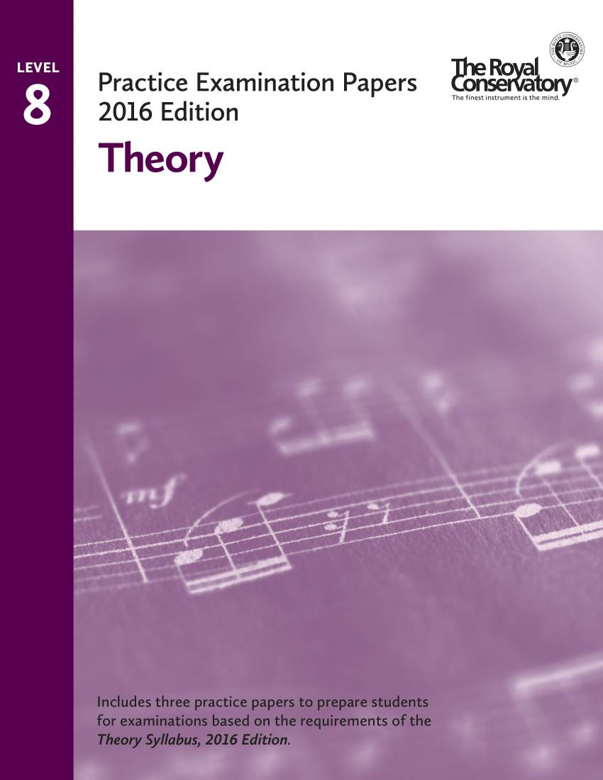 Practice Examination Papers 2016 Edition Level 8 Theory