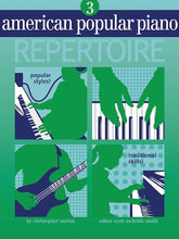 Load image into Gallery viewer, American Popular Piano Repertoire #3, Christopher Norton
