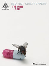 Load image into Gallery viewer, Red Hot Chili Peppers: I&#39;m With You
