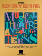 Load image into Gallery viewer, Musical Theatre Anthology for Teens - Duets, Compiled by: Louise Lerch

