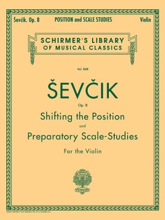 Sevcik Shifting the Position and Preparatory Scale-Studies for Violin (Vol. 838) Op.8