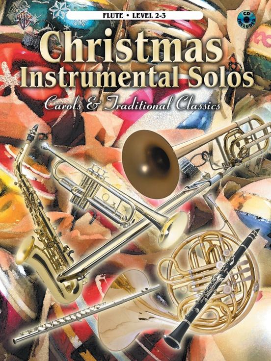 Christmas Instrumental Solos - Carols & Traditional Classics - Flute