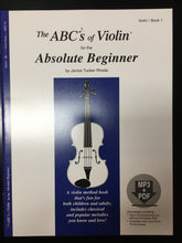 Load image into Gallery viewer, The ABCs of Violin for the Absolute Beginner Book 1
