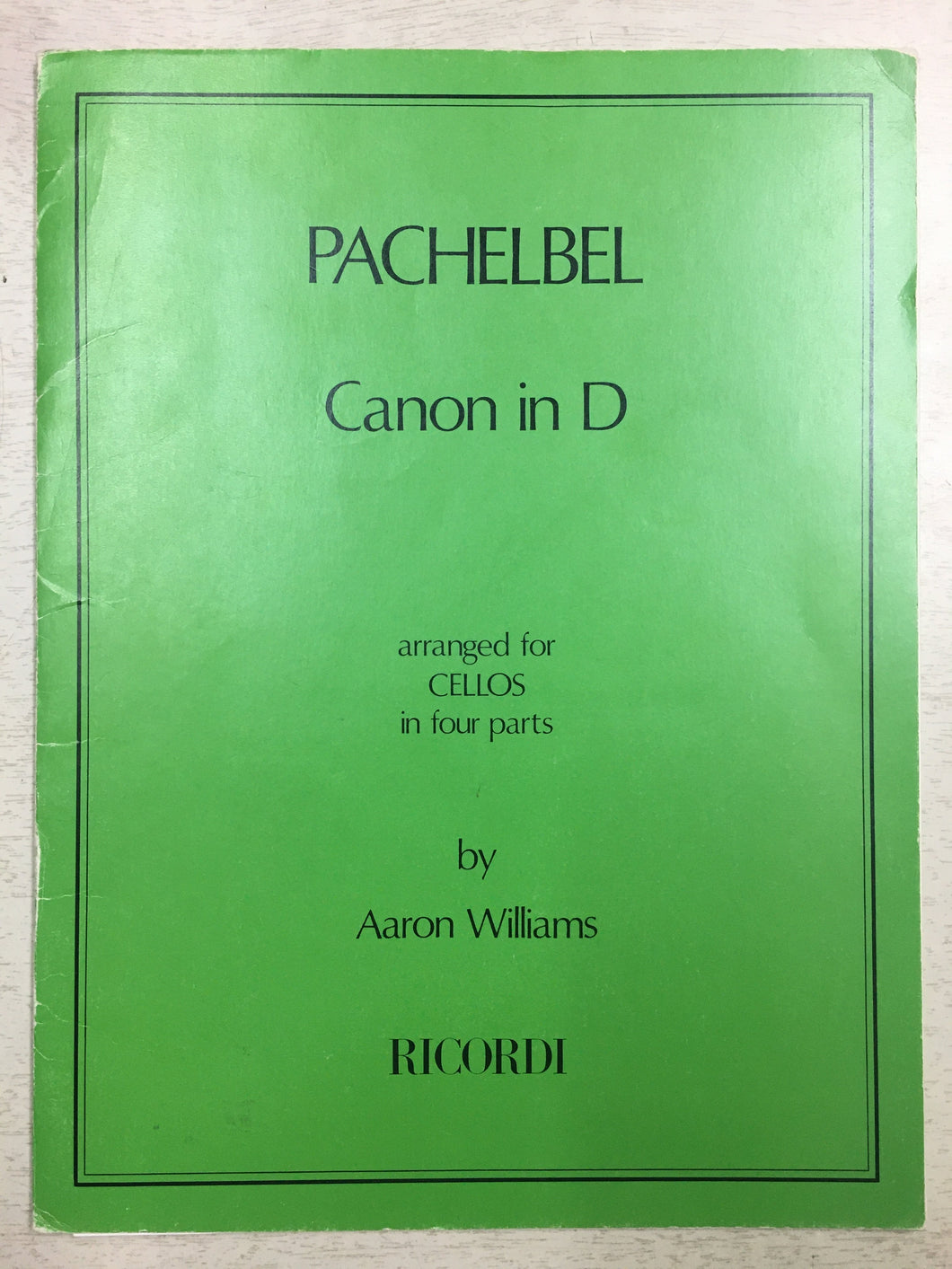Pachelbel - Canon in D arranged for CELLOS in Four Parts, arr. Aaron Williams