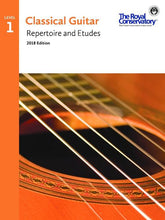 Load image into Gallery viewer, Classical Guitar Series RCM, 2018 Edition: Repertoire and Etudes 1
