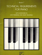 Load image into Gallery viewer, RCM Technical Requirements For Piano Grade 7 with Ear Training and Sight Reading Exercises (1984)
