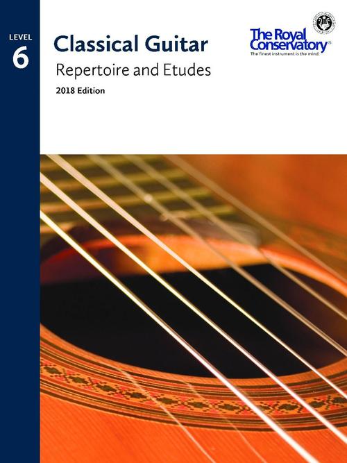 Classical Guitar Series RCM, 2018 Edition: Repertoire and Etudes 6